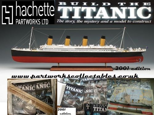 Hachette Build The Titanic Model Kit (2001 edition)